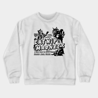 Catnip Madness Cute Cat Crewneck Sweatshirt